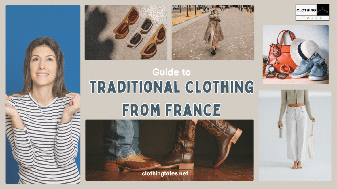 Guide to Traditional Clothing from France