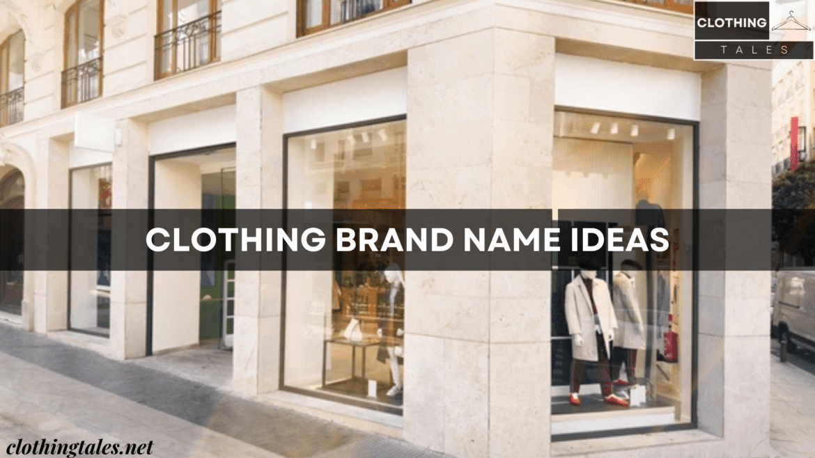 clothing brand name ideas guide